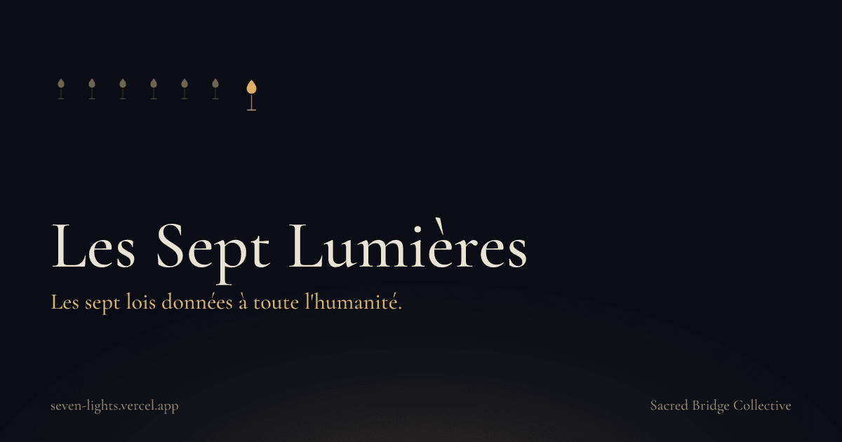 Une carte sur fond indigo sombre montrant sept petites flammes dorées au-dessus du titre Les Sept Lumières et de la ligne les sept lois données à toute l'humanité.